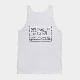 Welcome To Colorful Colorado Tank Top